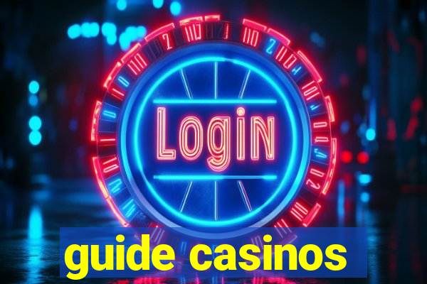 guide casinos