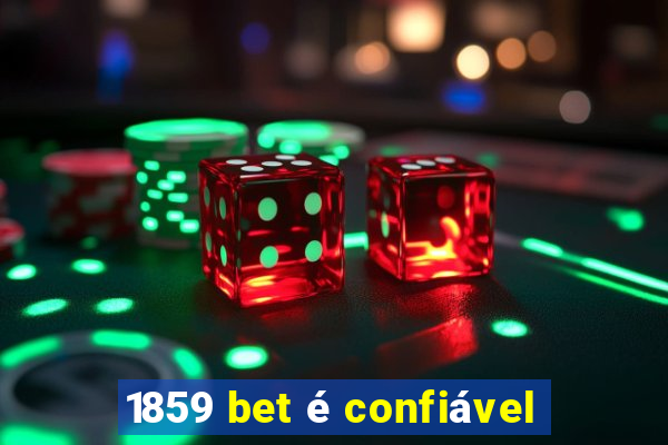 1859 bet é confiável