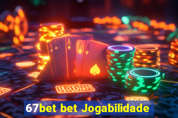 67bet bet Jogabilidade