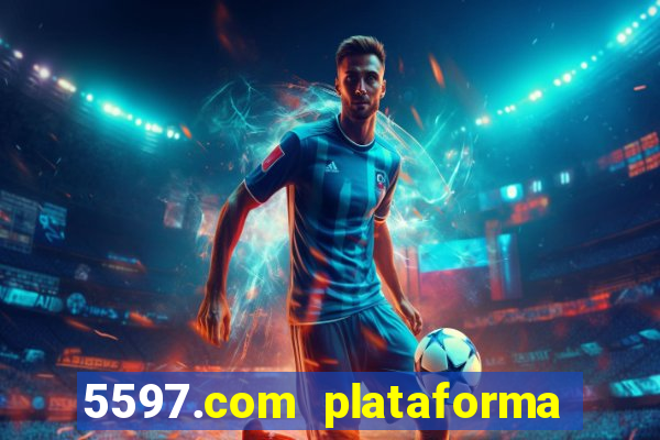 5597.com plataforma de jogos