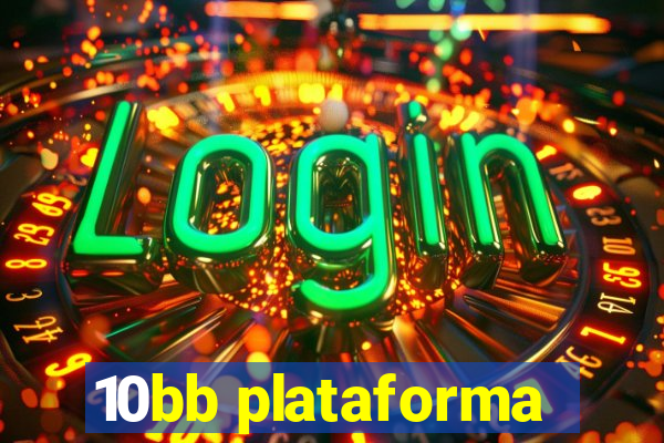 10bb plataforma