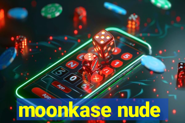 moonkase nude