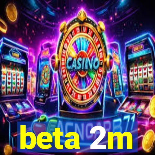 beta 2m