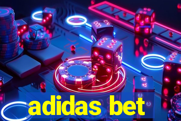 adidas bet