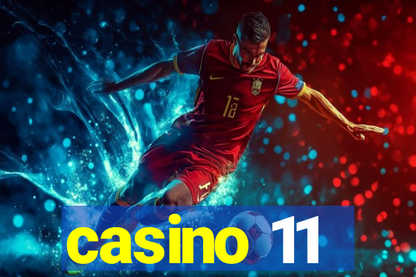 casino 11