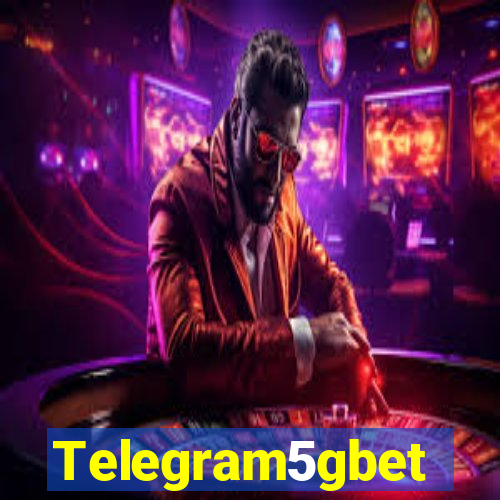 Telegram5gbet