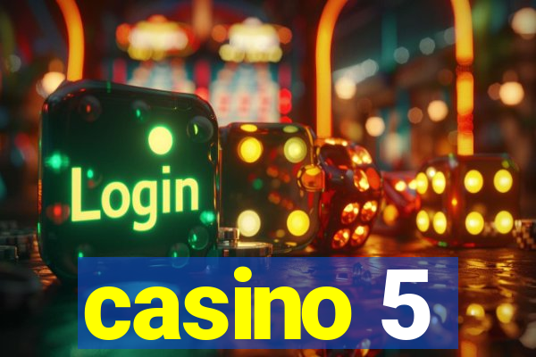 casino 5