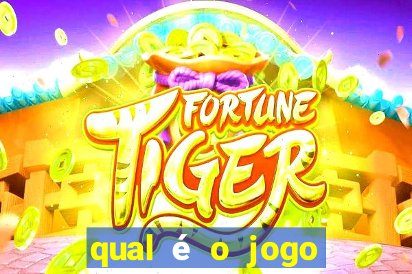 qual é o jogo original do tigrinho