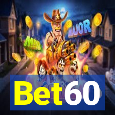 Bet60