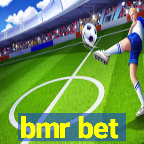 bmr bet