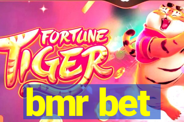 bmr bet