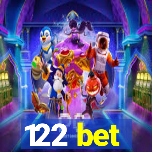 122 bet