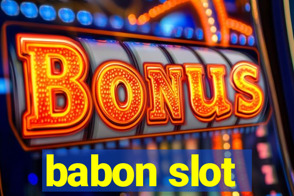 babon slot