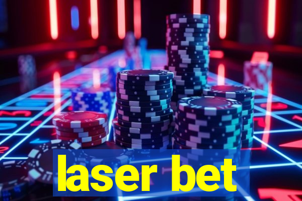 laser bet