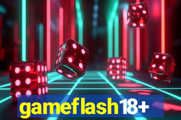 gameflash18+