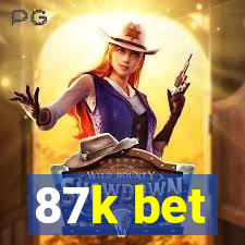 87k bet