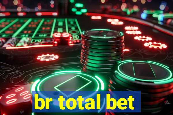 br total bet