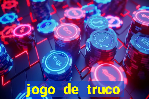 jogo de truco online valendo dinheiro