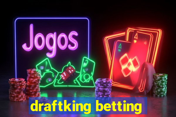 draftking betting