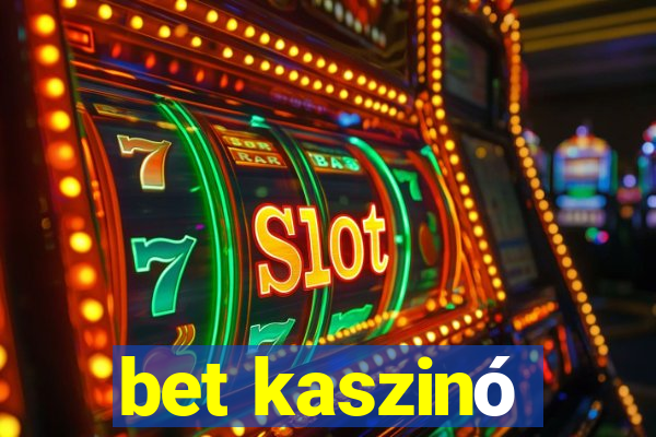 bet kaszinó