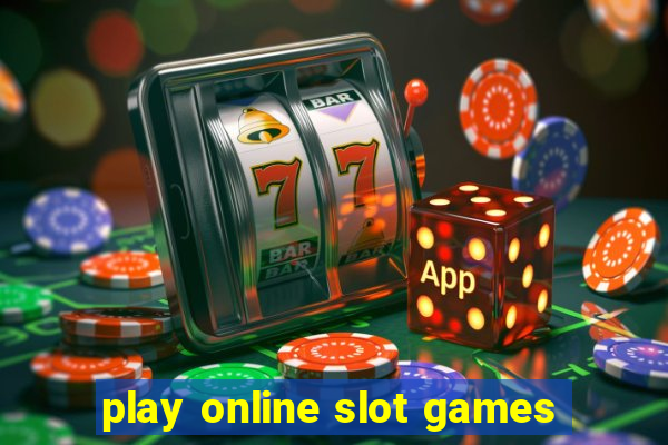 play online slot games