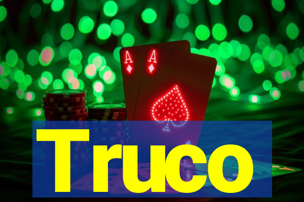 Truco