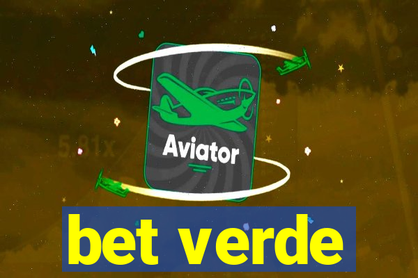 bet verde