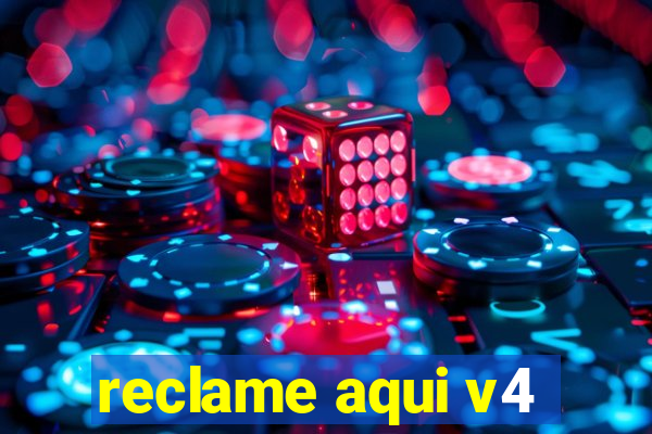 reclame aqui v4