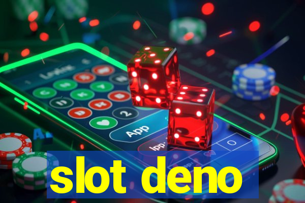 slot deno