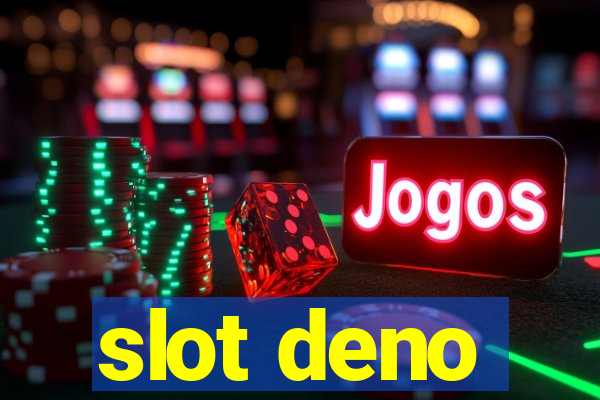 slot deno