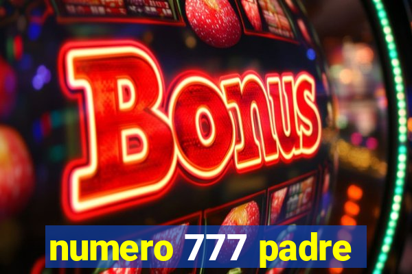 numero 777 padre