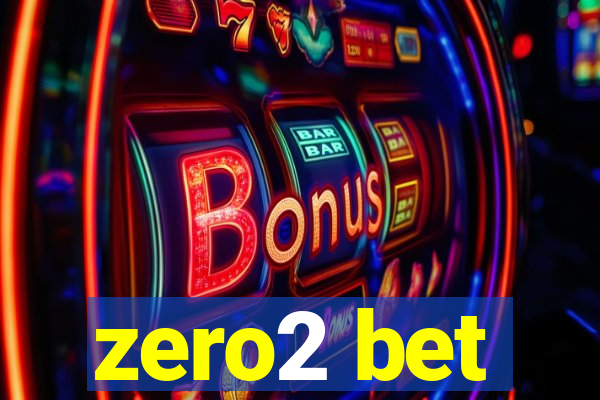 zero2 bet