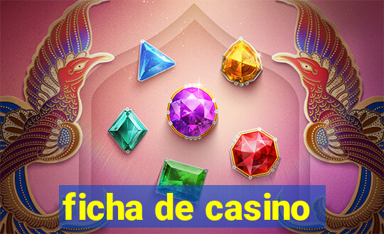 ficha de casino