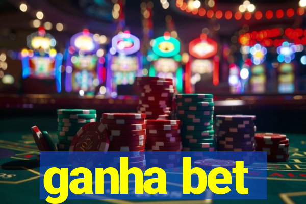 ganha bet