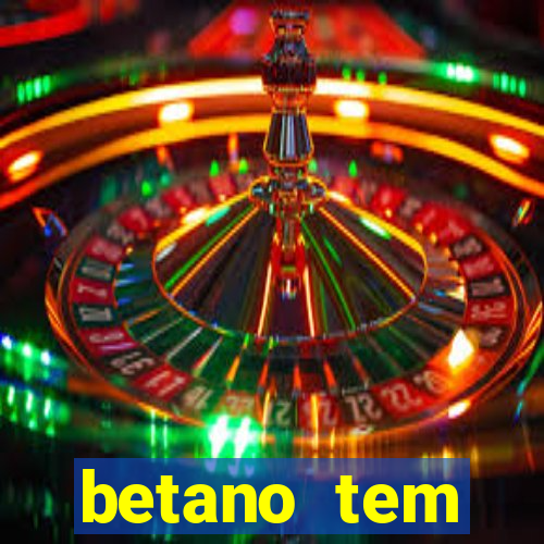 betano tem pagamento antecipado