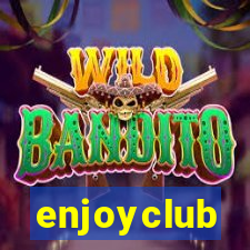 enjoyclub