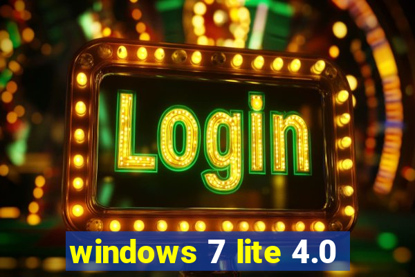 windows 7 lite 4.0