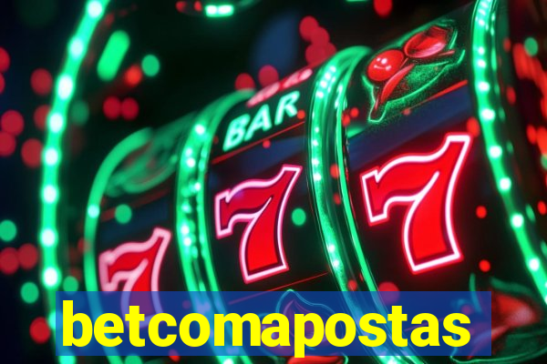 betcomapostas