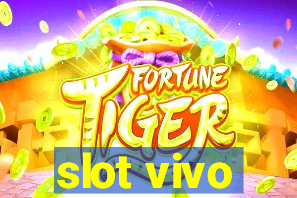 slot vivo