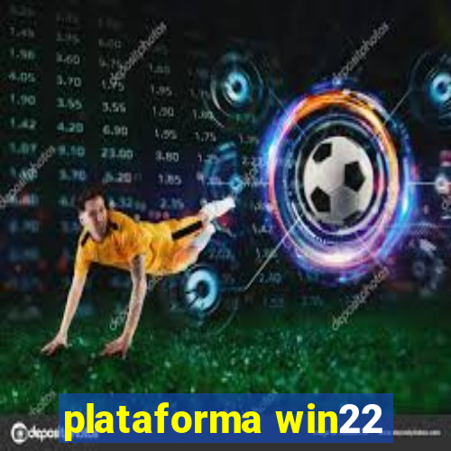 plataforma win22