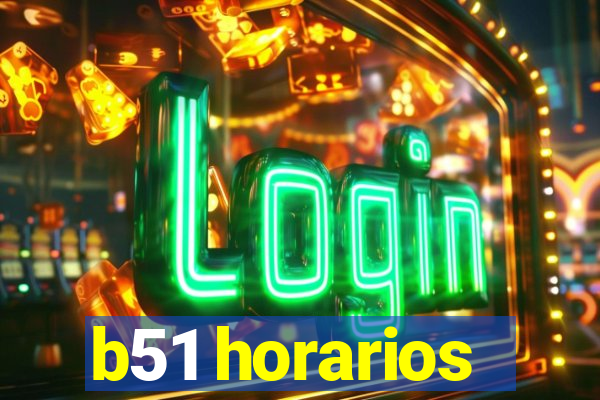 b51 horarios