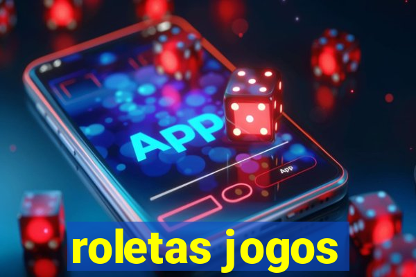 roletas jogos