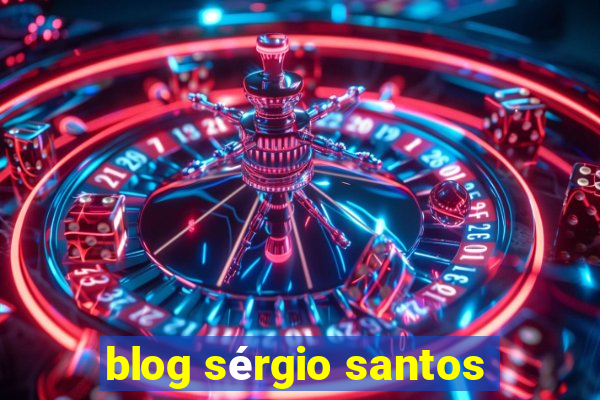 blog sérgio santos