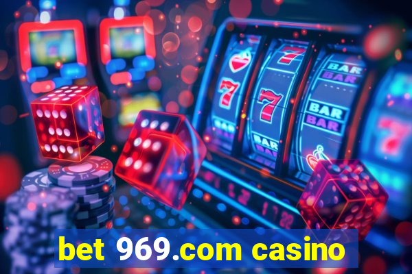 bet 969.com casino