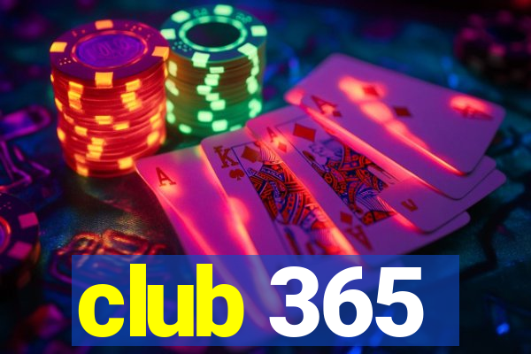 club 365