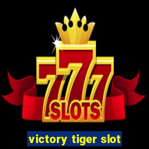 victory tiger slot