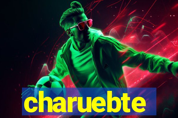 charuebte