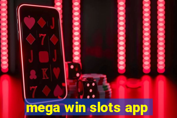 mega win slots app