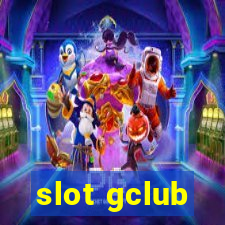 slot gclub