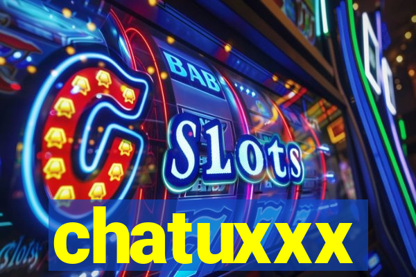 chatuxxx